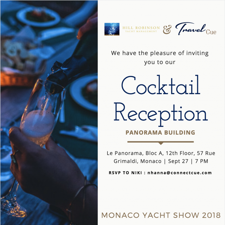 Invitation graphic for a cocktail reception, featuring a hand pouring champagne. Event details: 27 September, 7 pm, Panorama Building, Monaco. Hosted by Hill Robinson and Travel Cue at the Monaco Yacht Show 2018.